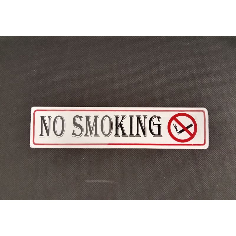 

sign label / sign board NO SMOKING 19.5cm x 4.5cm