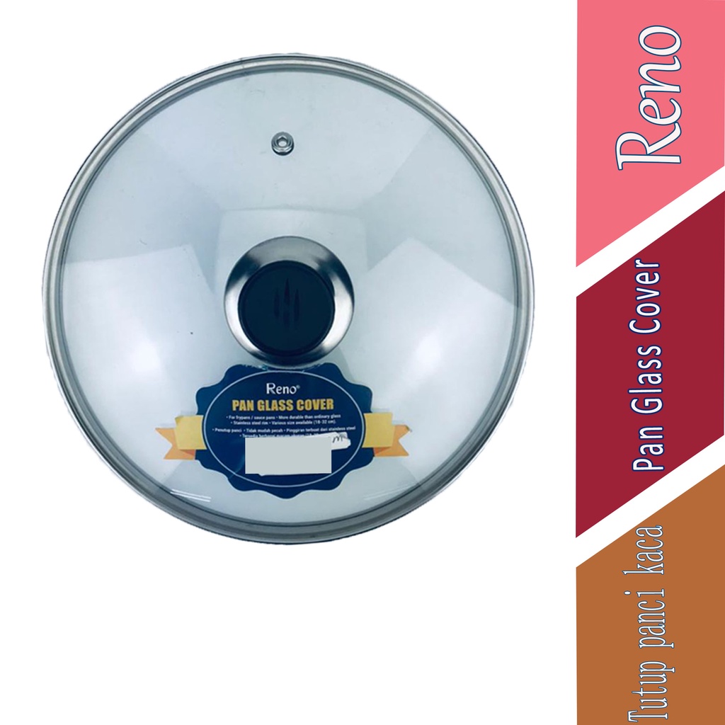 Tutup Panci - Reno - Pan Glass Cover - Penutup Panci Kaca- 32 cm