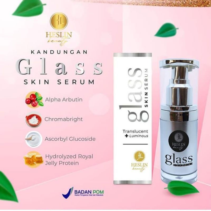 SERUM GLASS SKIN HESLIN BEAUTY FLEK, BEKAS JERAWAT, PORI-PORI (BPOM)