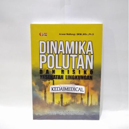 (ORIGINAL) BUKU DINAMIKA POLUTAN DAN RISIKO KESEHATAN LINGKUNGAN