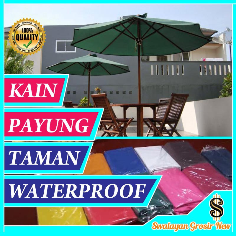 KAIN TENDA MEJA PAYUNG TAMAN PANTAI HALAMAN TERAS CAFE TENDA WATERPROOF ANTI AIR KAIN PAYUNG TAMAN