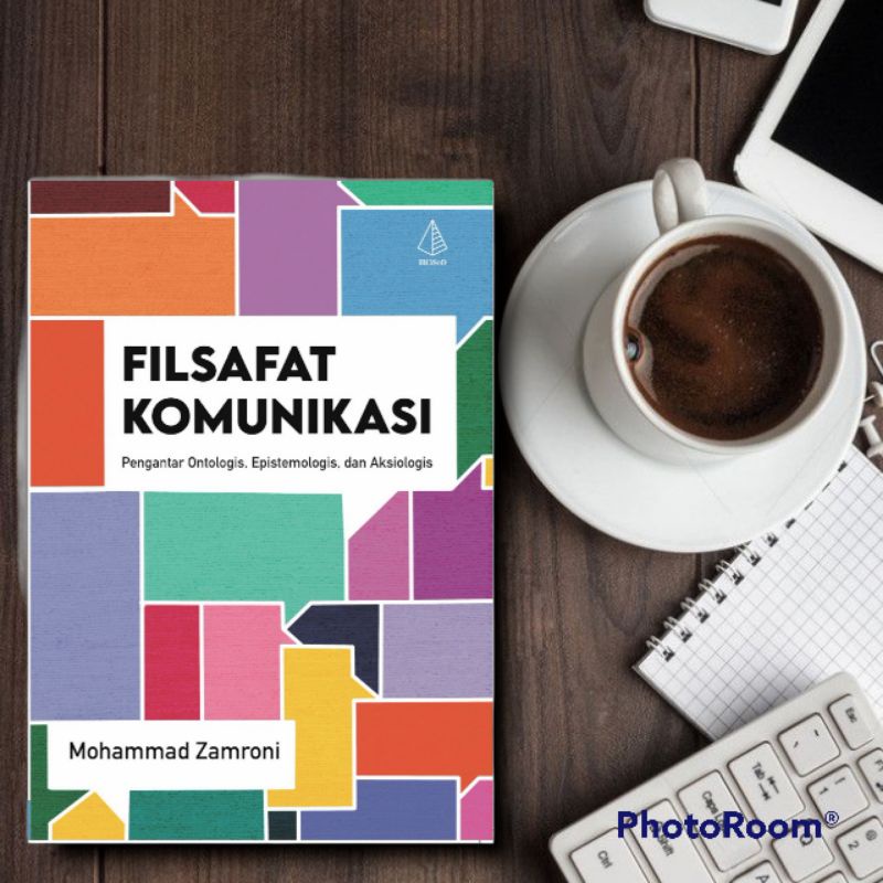 FILSAFAT KOMUNIKASI - Mohammad Zamroni