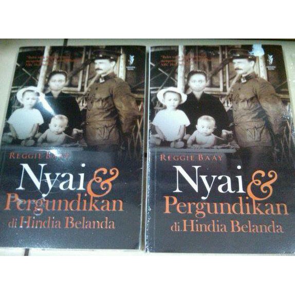 BEST SELLER Nyai & Pergundikan di Hindia Belanda - Reggie Baay Stok Terbatas