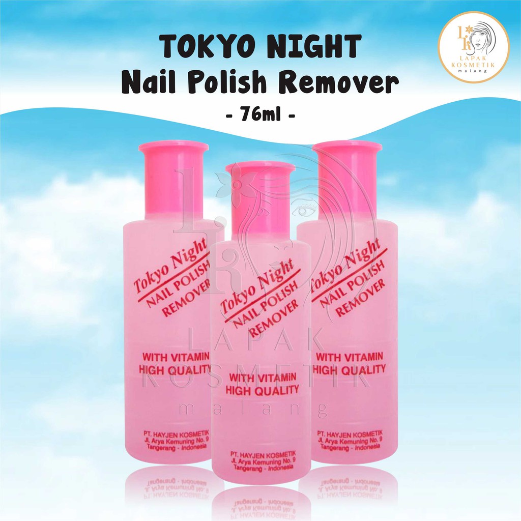 Pembersih Kutek Kuku Tokyo Night BPOM / Nail Polish Remover