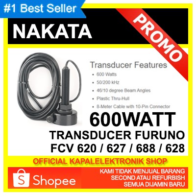 TRANSDUCER 10 METER FURUNO FCV688 / FCV 627/ FCV 620 / FCV 628 NAKATA 600WATT 10 METER