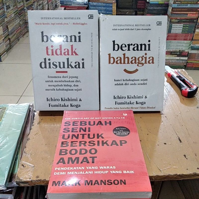 PAKET 3 BUKU: BERANI TIDAK DISUKAI+BERANI BAHAGIA+SEBUAH SENI BERSIKAP BODO AMAT