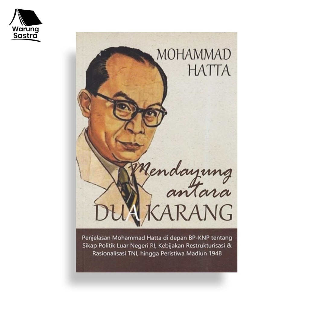 Mendayung Antara Dua Karang - Mohammad Hatta