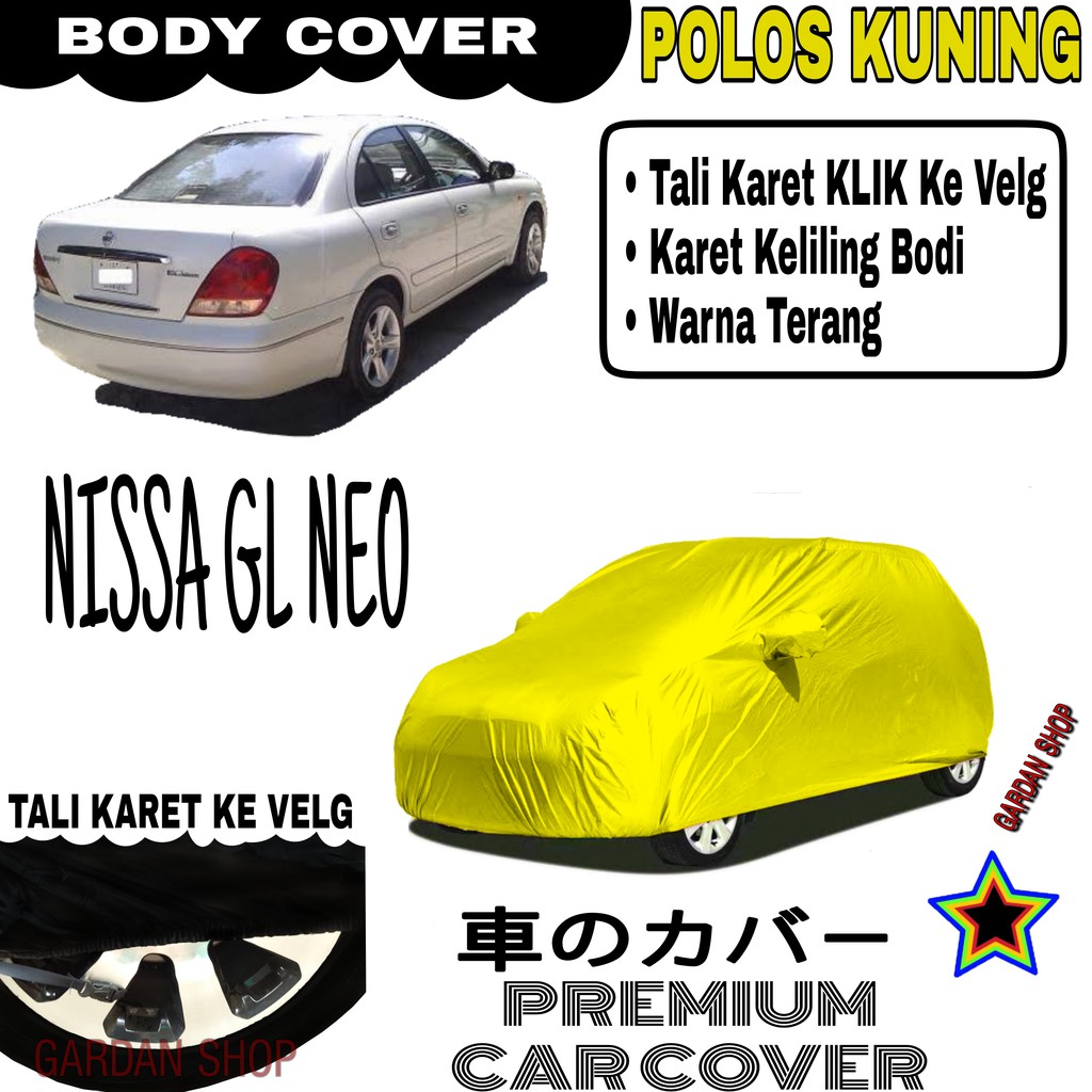 Sarung Mobil NISSAN GL NEO Polos KUNING Body Cover Penutup Body Gl PREMIUM Kuning