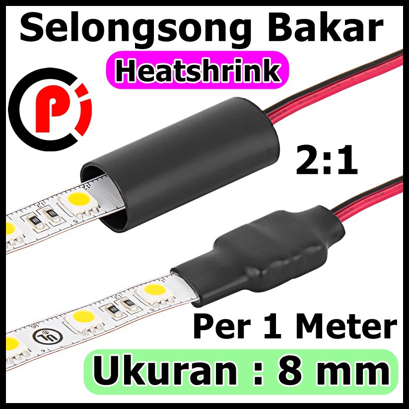 Heatshrink Selang Bakar 8mm 1Meter 1M Selongsong ciut Pembalut Kabel