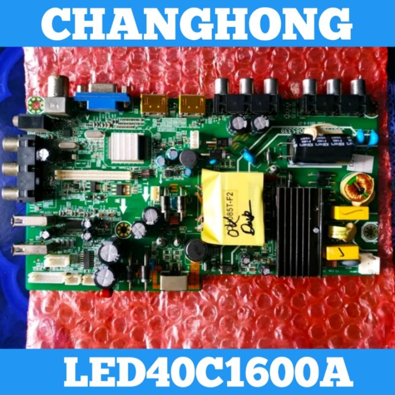 Mainboard TV CHANGHONG LED40C1600A Mainboard TV LED CHANGHONG 40C1600A Mainboard CHANGHONG LED 40C16