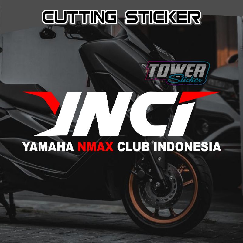 Sticker cutting YNCI YAMAHA NMAX CLUB INDONESIA bahan fosfor
