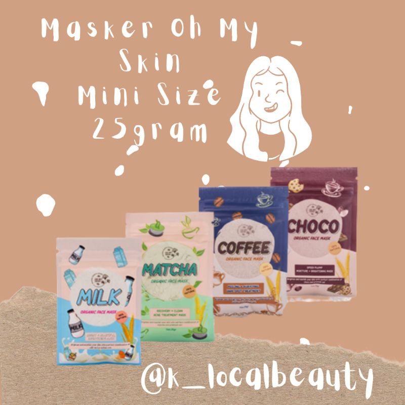 Oh My Skin Masker organik BPOM MINISIZE 25gr