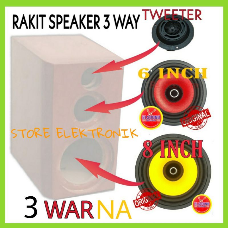 Paket Rakit Speaker ELSOUND 8 Inch Yellow - 6 Inch Red - Tweeter - 3 Way ( Tidak Sama Box )