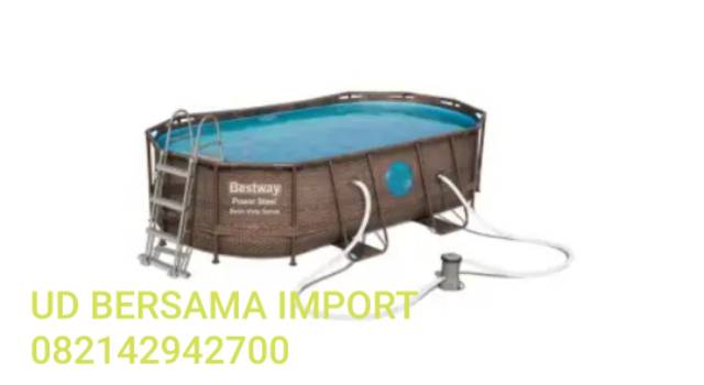 kolam renang frame import bestway power stell pool oval 427x250x100cm