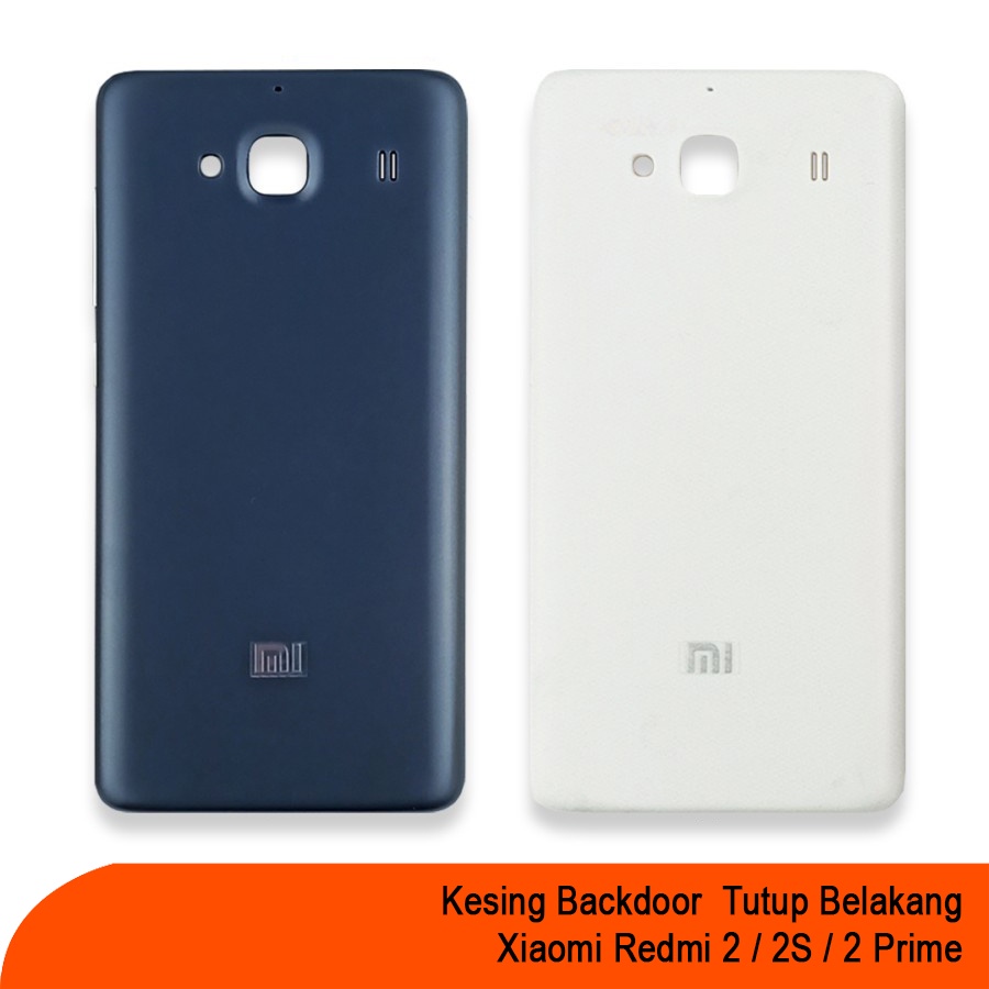 Backdoor Casing Redmi 2 Redmi 2S Redmi 2 Prime