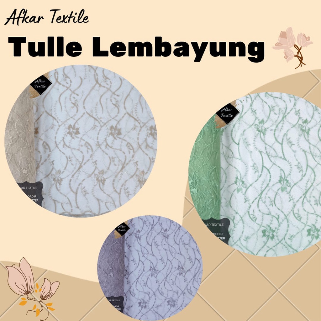 Kain Tille Mutiara / Tulle Motte Glitter Bordir / Original Import / Lebar 1.3 Meter / Design Lembayung