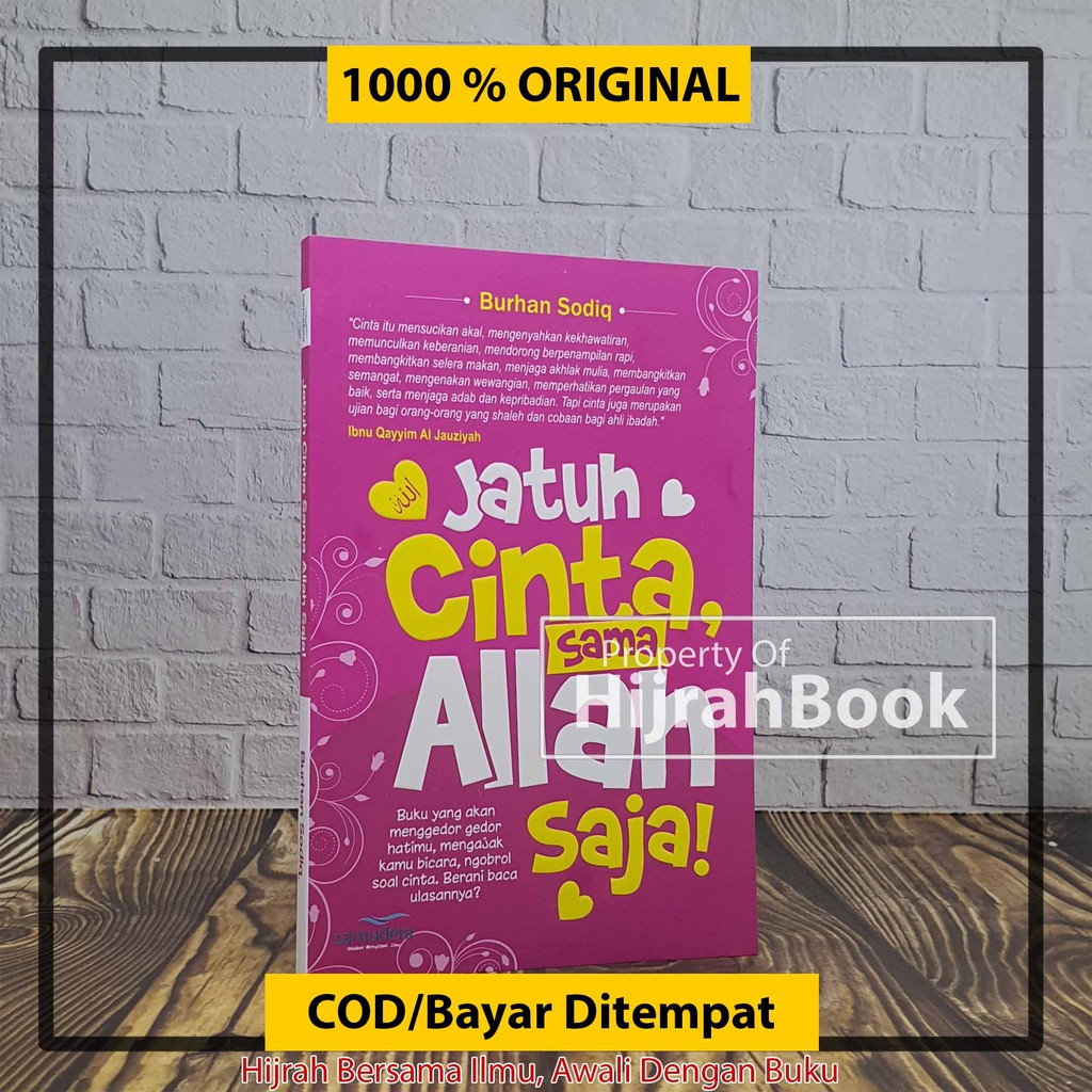 Buku Islam Jatuh Cinta Sama AllAh Saja Buku Untuk Remaja Buku Motivasi Islam