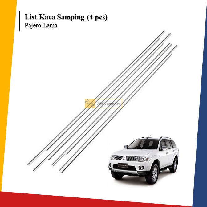 List Kaca Samping Mobil Mitsubishi Pajero Lama