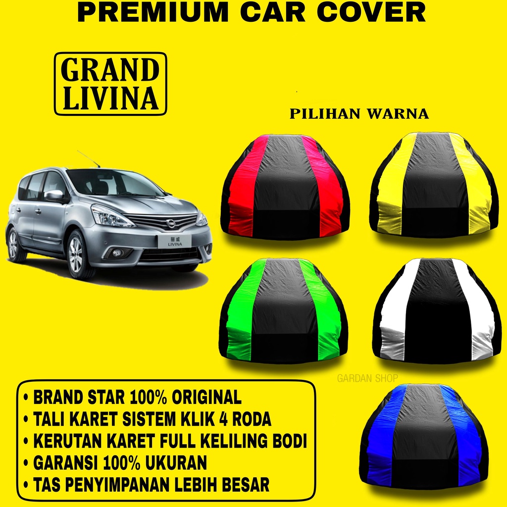 Body Cover GRAND LIVINA Garis 2 WARNA Penutup pelindung Bodi Grand Livina PREMIUM