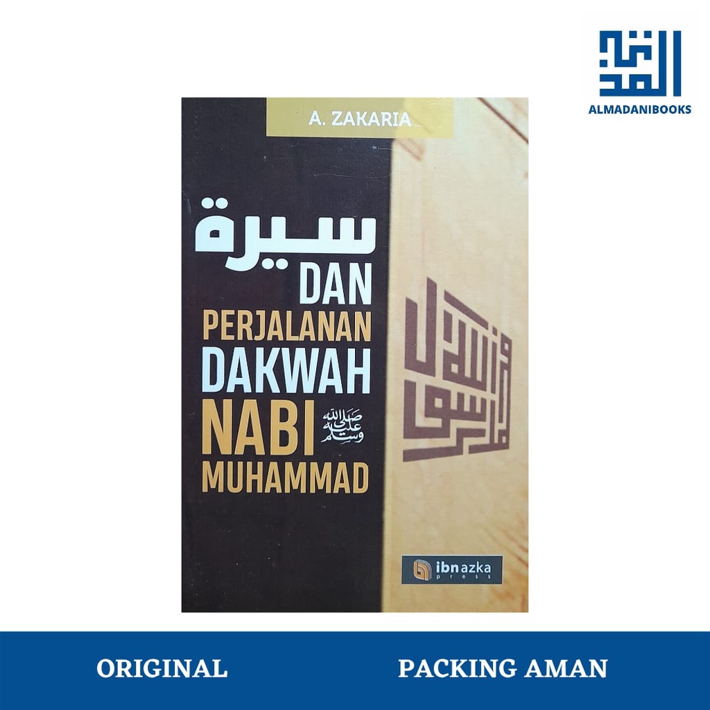 Sirah dan Perjalanan Dakwah Nabi Muhammad