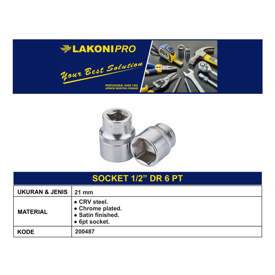 LAKONI PRO - 21 mm SOCKET 1/2” DR 6 PT