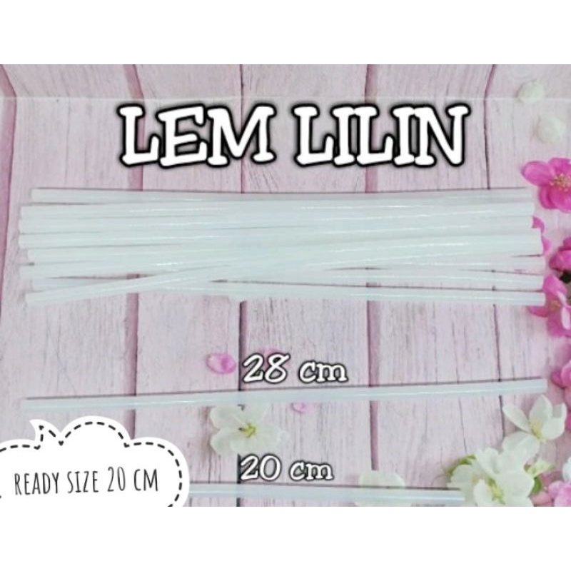 

lem lilin/lem tembak/lem isian