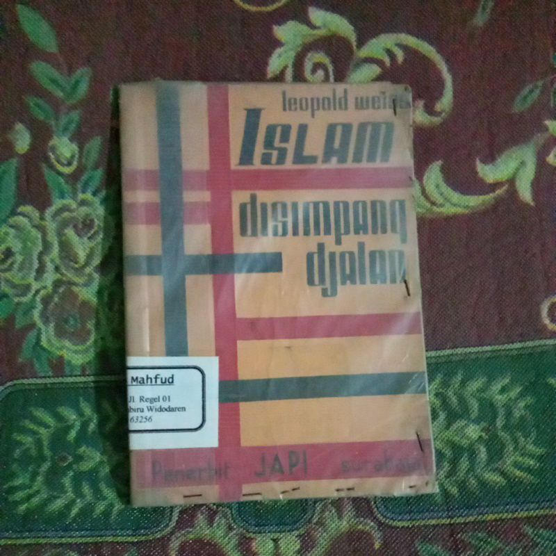 ISLAM DI SIMPANG DJALAN  BY LEOPOLD WESS