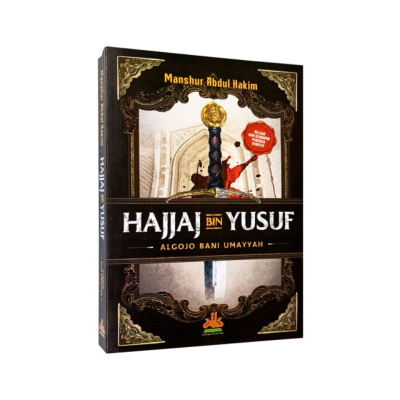 Hajjaj bin Yusuf - Algojo Bani Umayyah