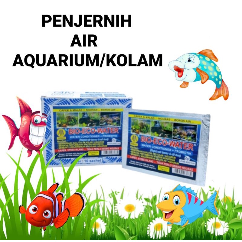 PENJERNIH AIR AQUARIUM KOLAM BIO ECO WATER