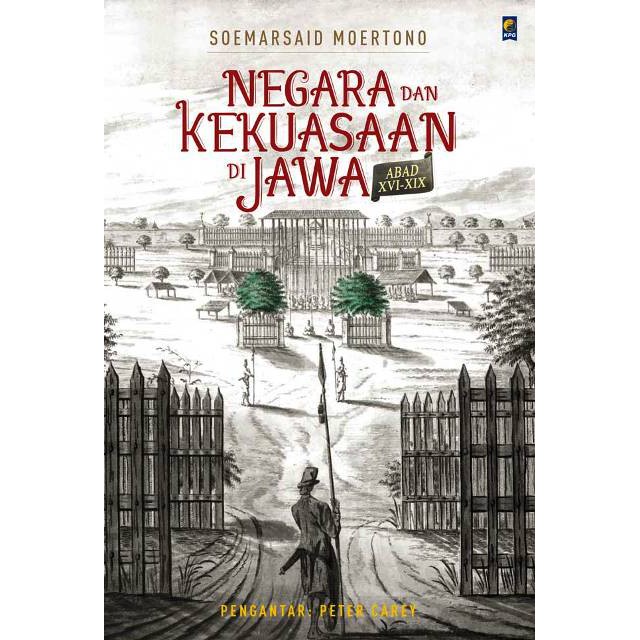 Negara Dan Kekuasaan di Jawa Abad XVI-XIX