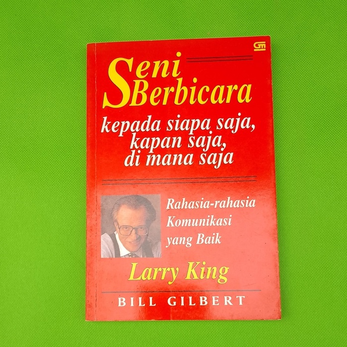 Jual Buku Seni Berbicara / Buku Larry King - Bill Gilbert / Buku Bekas ...