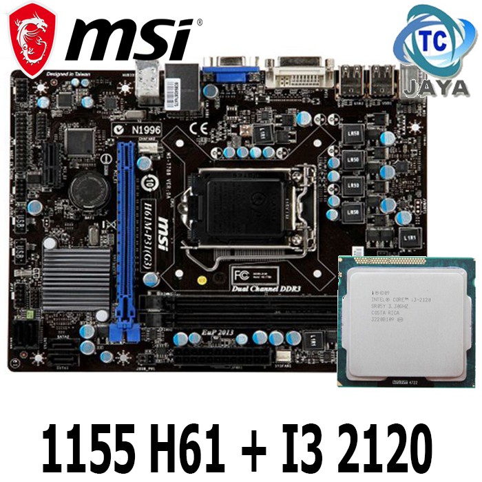 Motherboard / MOBO LGA 1155 H61 MSI Plus Processor i3 2120