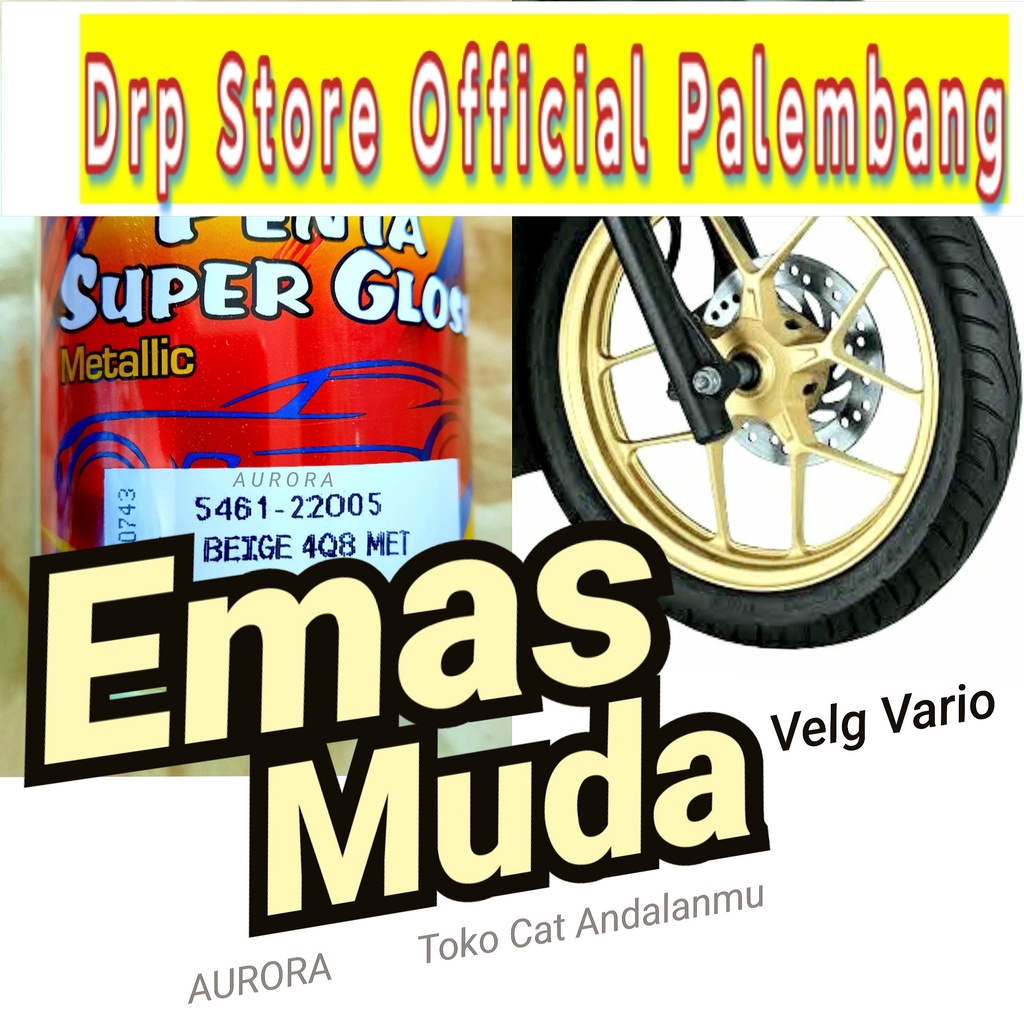 Cat Emas Muda Gold Velg Vario Penta Super Gloss Beige Metallic Metalic Metalik SUMATERA/JAWA ONLY