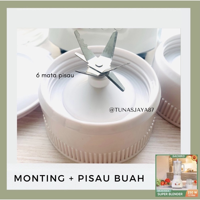 SPAREPART MONTING PISAU BLENDER SACHIKO SCK 202