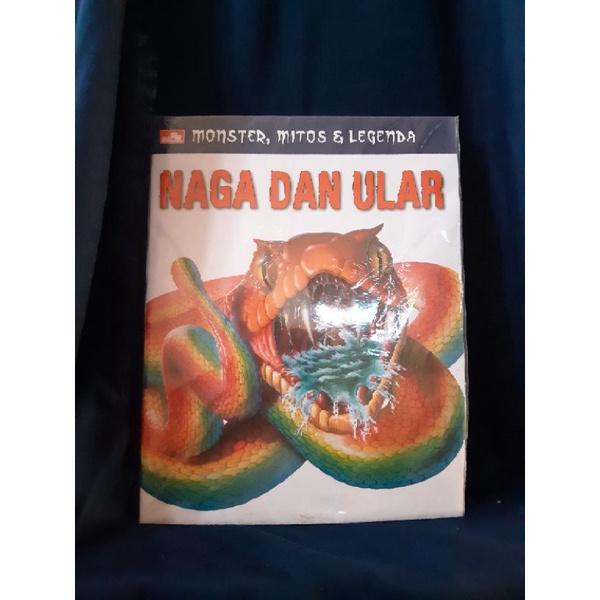 BUKU MONSTER, MITOS LEGENDA NAGA DAN ULAR DAN SETENGAH MANUSIA SETENGAH MONSTER