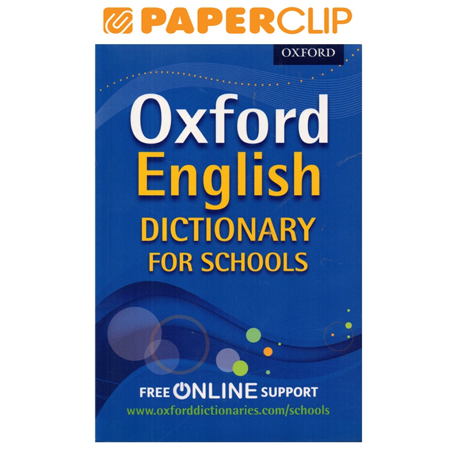 OXFORD ENGLISH DICTIONARY FOR SCHOOLS