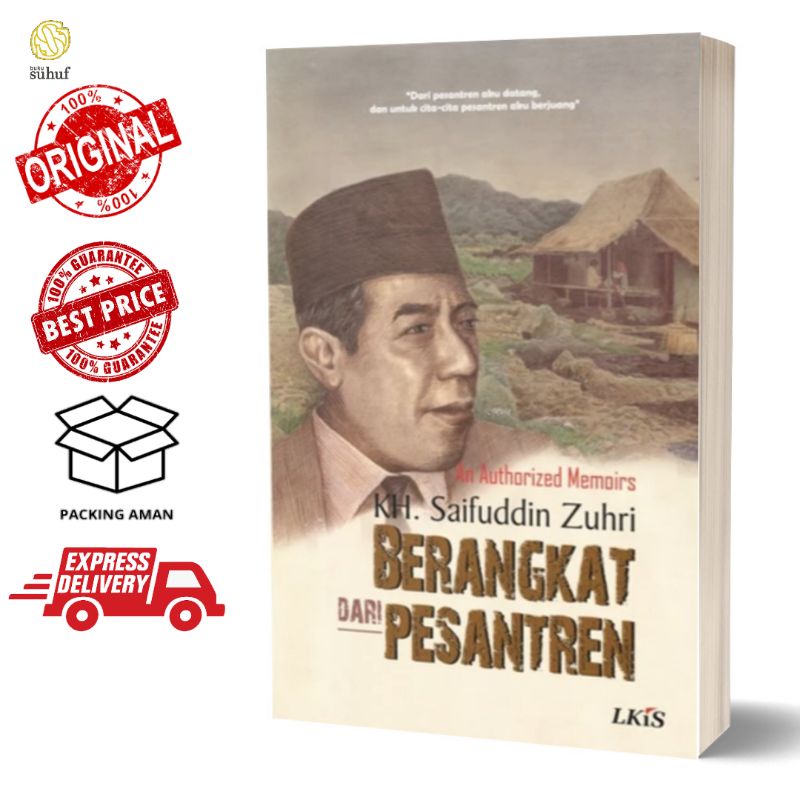 Berangkat Dari Pesantren - K.H. Saifuddin Zuhri