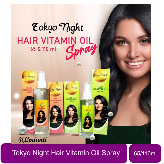 TOKYO NIGHT HAIR VITAMIN OIL SPRAY_Cerianti