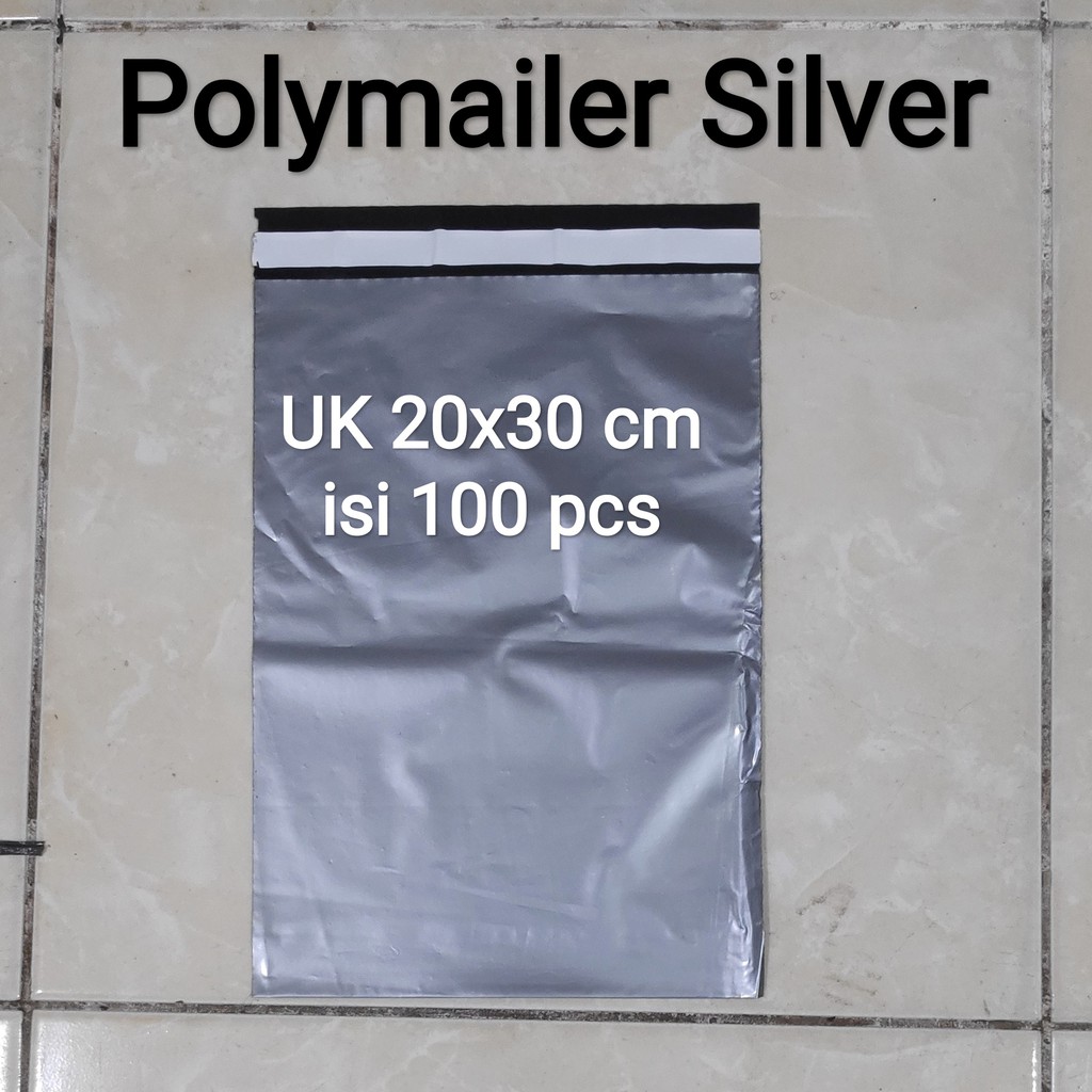 Plastik Polymailer Uk 20x30 (100pcs) , plastik lem Silver, plastik packing, plastik bungkus paket