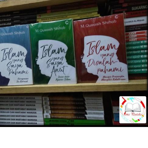 [PROMO] buku Islam Yang Saya Pahami - Islam Yang Disalah Pahami - Islam Yang Saya Anut - Quraish Shi