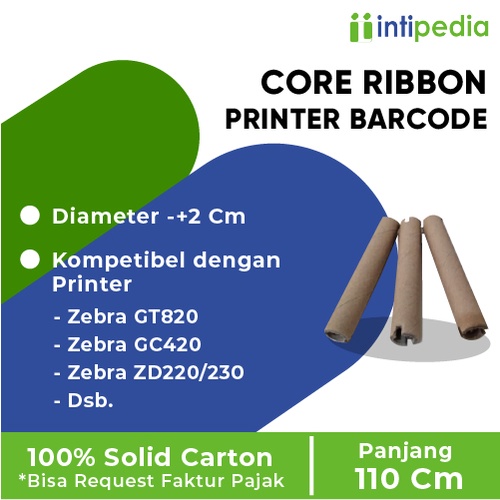 BATANG CORE RIBBON / INTI RIBBON / CORE RIBBON PRINTER BARCODE