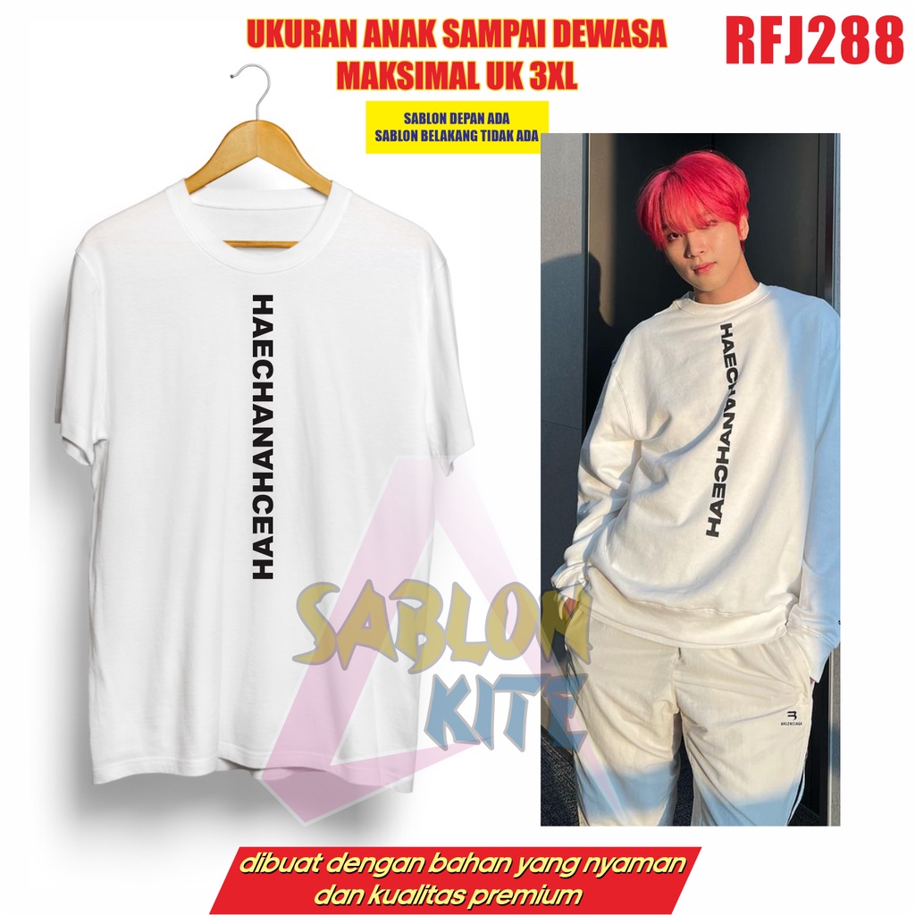 MURAH!!! KAOS HAECHAN HAECHANAHCEAH RFJ288 UP TO 3XL