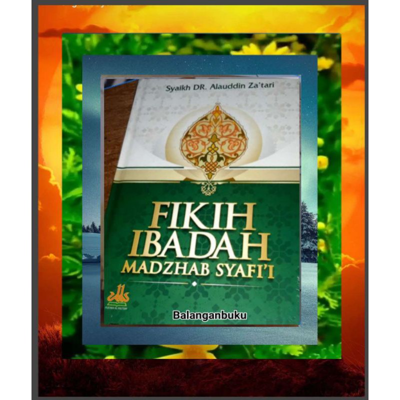 Fikih Ibadah Mazhab Syafi'i
