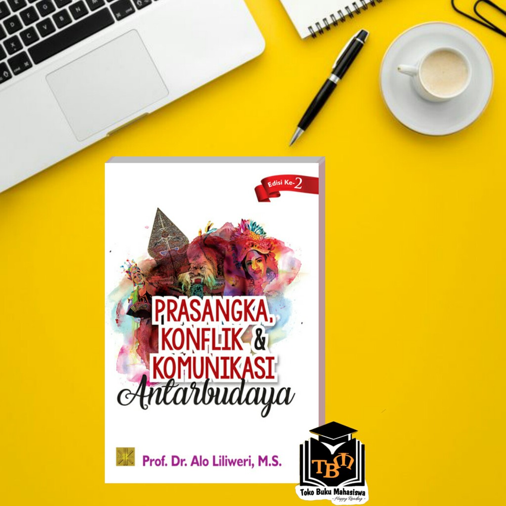 PRASANGKA, KONFLIK, DAN KOMUNIKASI ANTARBUDAYA EDISI KEDUA #PRENADA