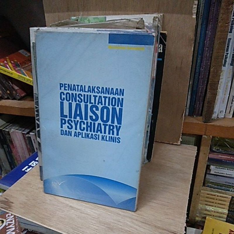 PenatalaksanaanConsultation LiaisonPsychiatrydanAplikasiKlinis