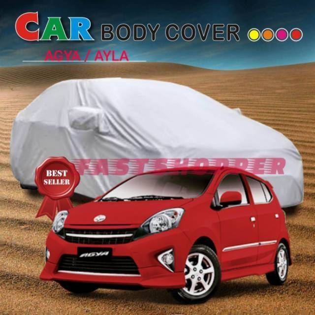 COVER AGYA / BODY COVER MOBIL AGYA AYLA /SELIMUT MOBIL/ SARUNG PELINDUNG MOBIL AGYA AYLA - SBV13