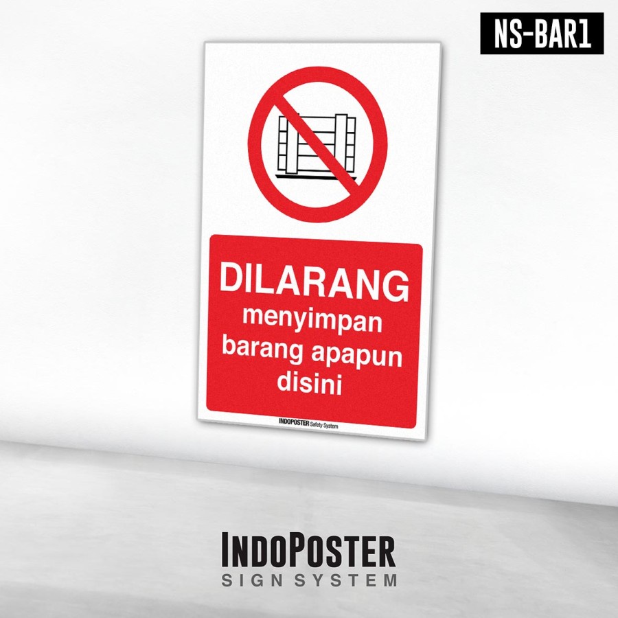 

Stiker Safety Sign Rambu K3 ISO Dilarang Menyimpan Barang Apapun Disini