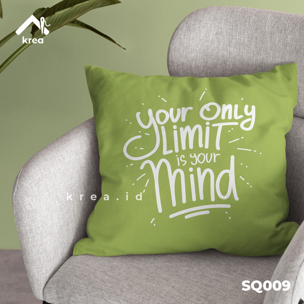 SARUNG BANTAL SOFA KATA KATA YOUR ONLY LIMIT