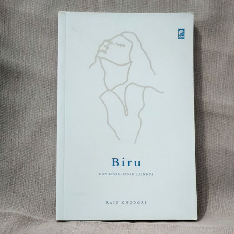 [ORIGINAL] Biru dan Kisah-Kisah Lainnya - Rain Chudori