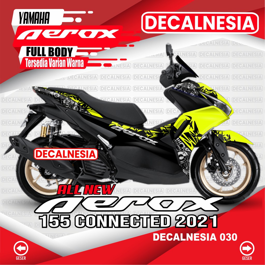Decal Stiker Aerox 2021 Variasi Fullbody Decal Aerox 2021 Dekal Sticker Aerox New 155 Connected